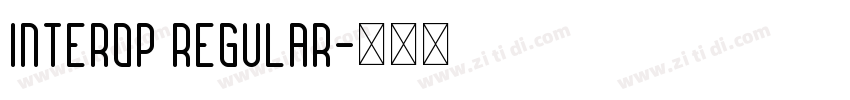 Interop Regular字体转换